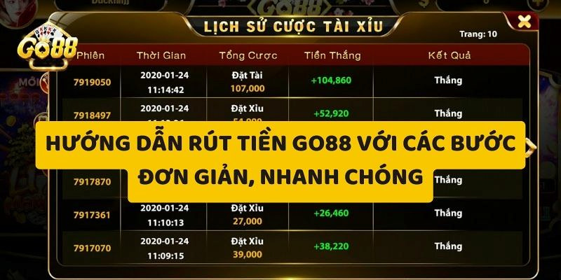 Hướng dẫn các bước rút tiền Go88 dành cho người mới chơi